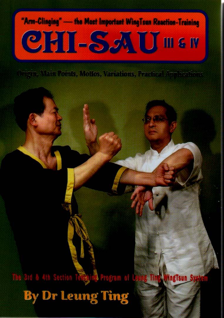 CHI-SAU III&IV  (詠春黐手三及四)