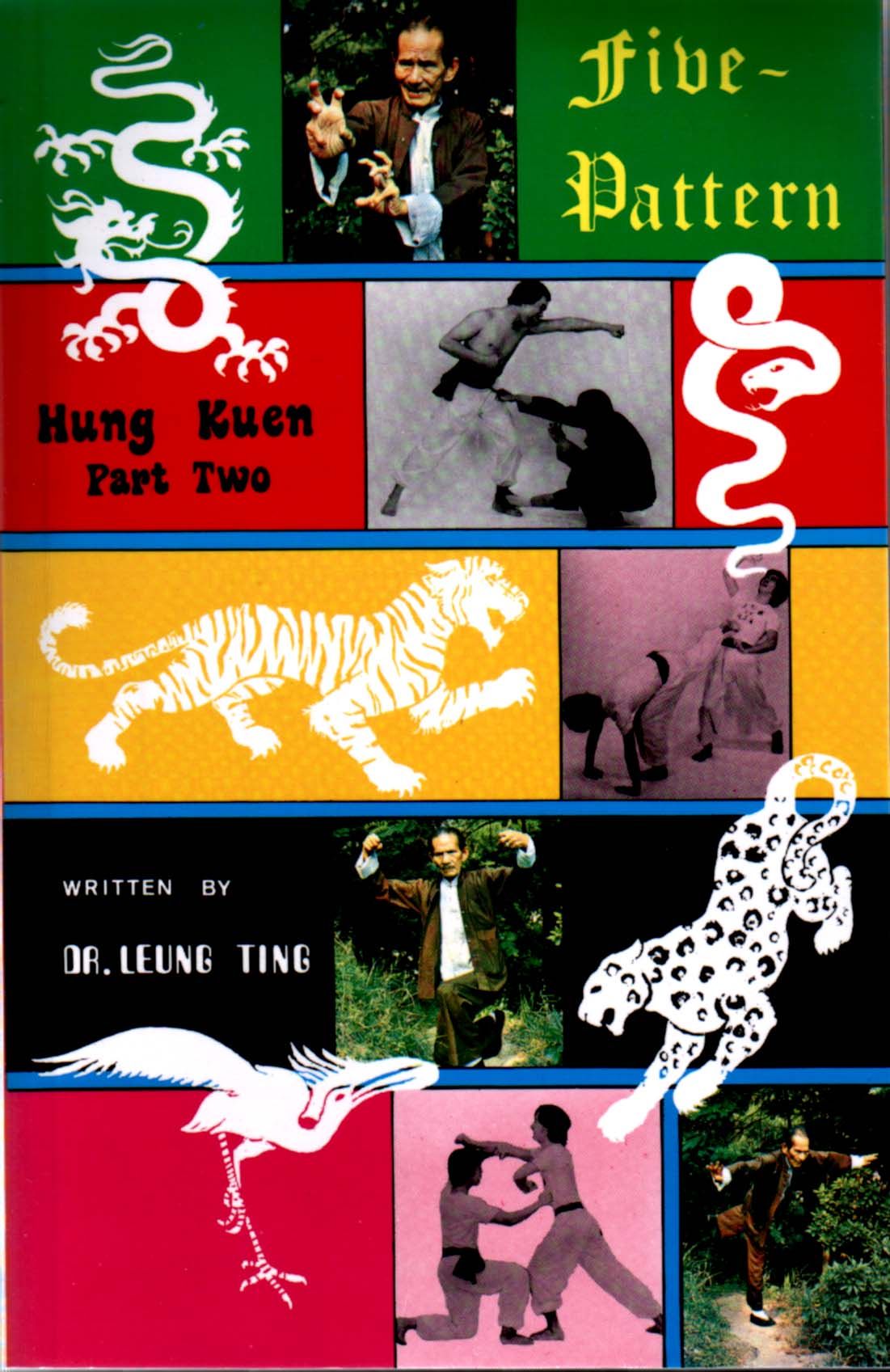 Five-Pattern Hung Kuen # 2 (五形正宗)