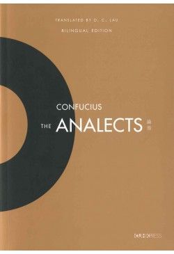 Confucius The Analects (A Bilingual Edition) 論語